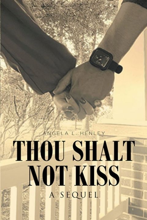 Thou Shalt Not Kiss(Kobo/電子書)