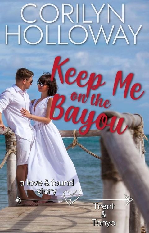 Keep Me on the Bayou(Kobo/電子書)