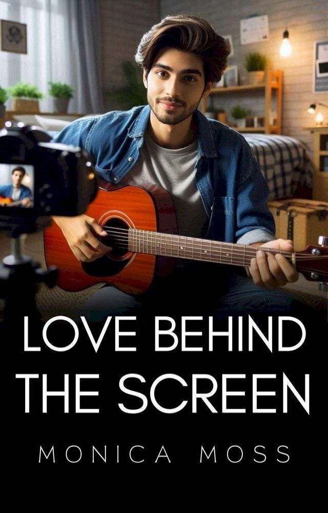  Love Behind The Screen(Kobo/電子書)