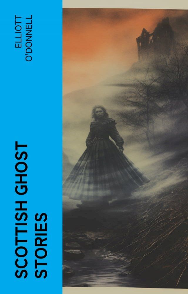  Scottish Ghost Stories(Kobo/電子書)