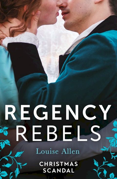 Regency Rebels: Christmas Scandal: His Housekeeper's Christmas Wish (Lords of Disgrace) / His Christmas Countess(Kobo/電子書)