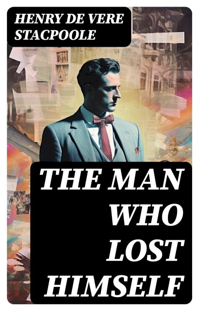  The Man Who Lost Himself(Kobo/電子書)