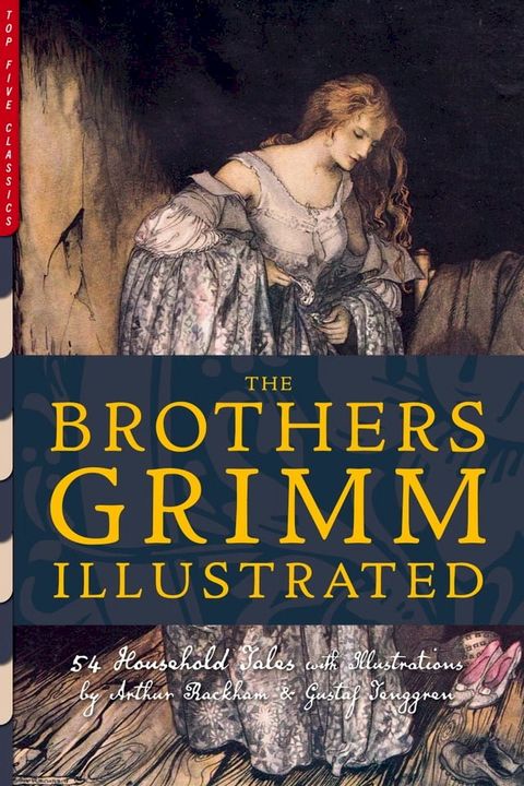 The Brothers Grimm Illustrated(Kobo/電子書)