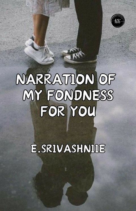 Narration of my fondness for you(Kobo/電子書)