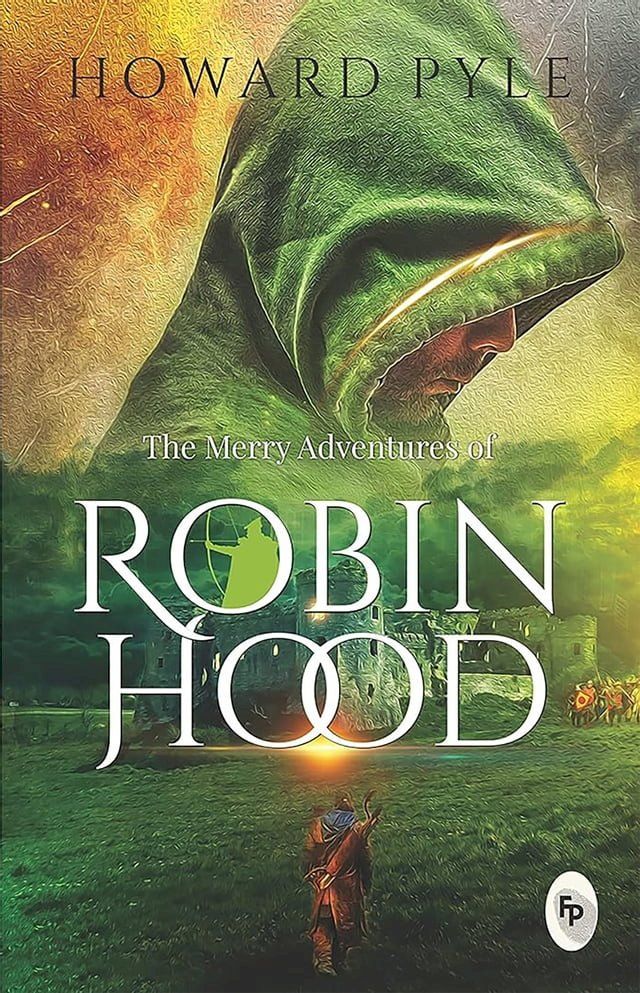  Merry Adventures of Robin Hood(Kobo/電子書)