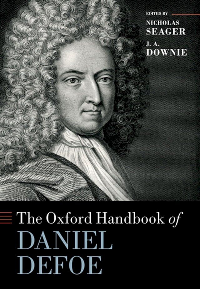  The Oxford Handbook of Daniel Defoe(Kobo/電子書)