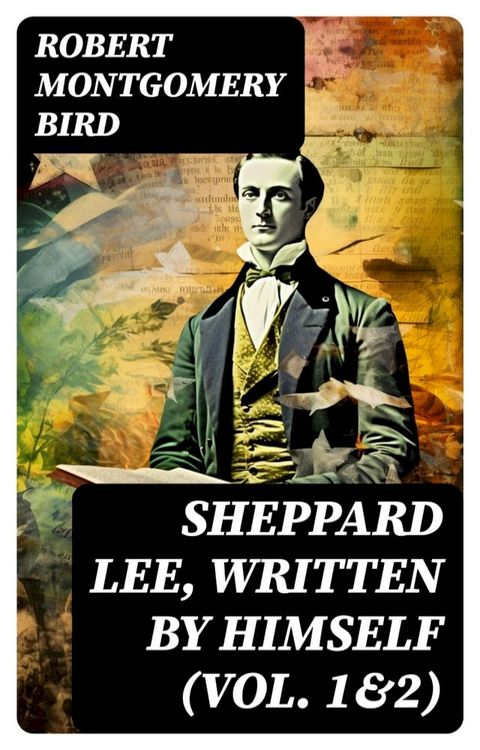 Sheppard Lee, Written by Himself (Vol. 1&2)(Kobo/電子書)