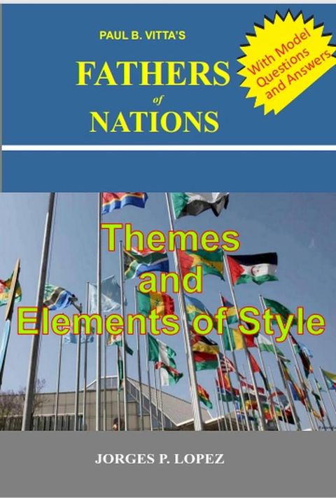 Paul B. Vitta's Fathers of Nations: Themes and Elements of Style(Kobo/電子書)