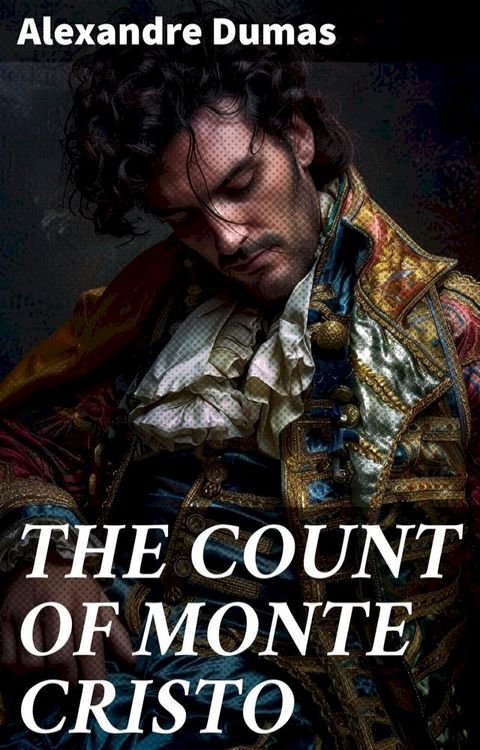 THE COUNT OF MONTE CRISTO(Kobo/電子書)