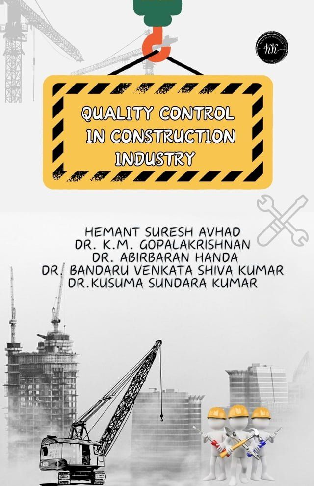  QUALITY CONTROL IN CONSTRUCTION INDUSTRY(Kobo/電子書)