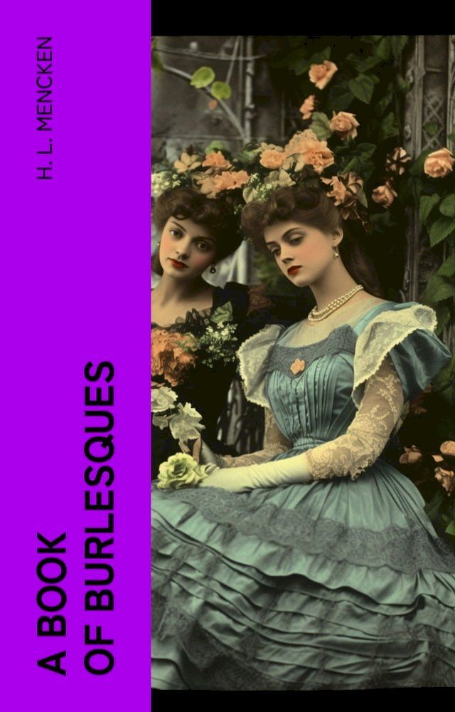  A Book of Burlesques(Kobo/電子書)