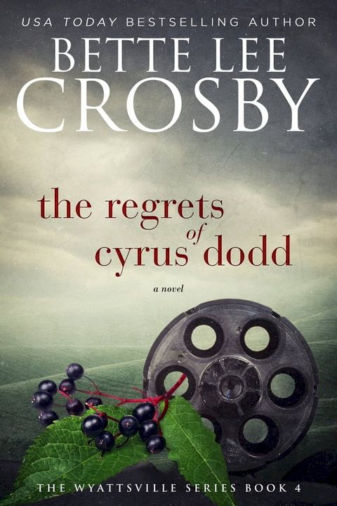 The Regrets of Cyrus Dodd(Kobo/電子書)