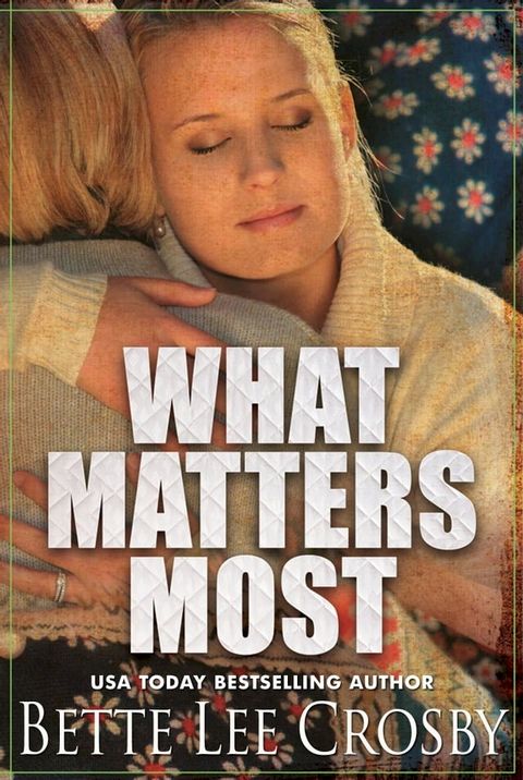 What Matters Most(Kobo/電子書)