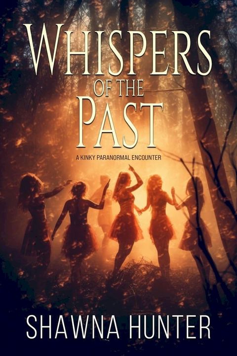 Whispers of the Past(Kobo/電子書)