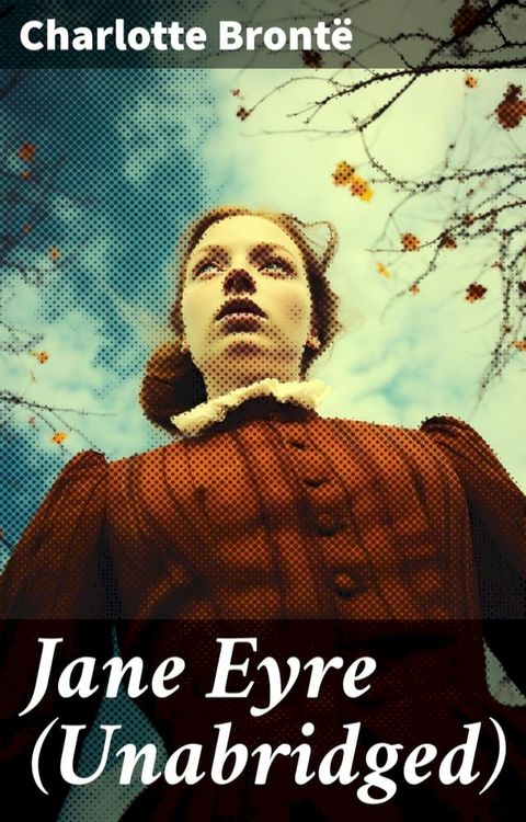 Jane Eyre (Unabridged)(Kobo/電子書)