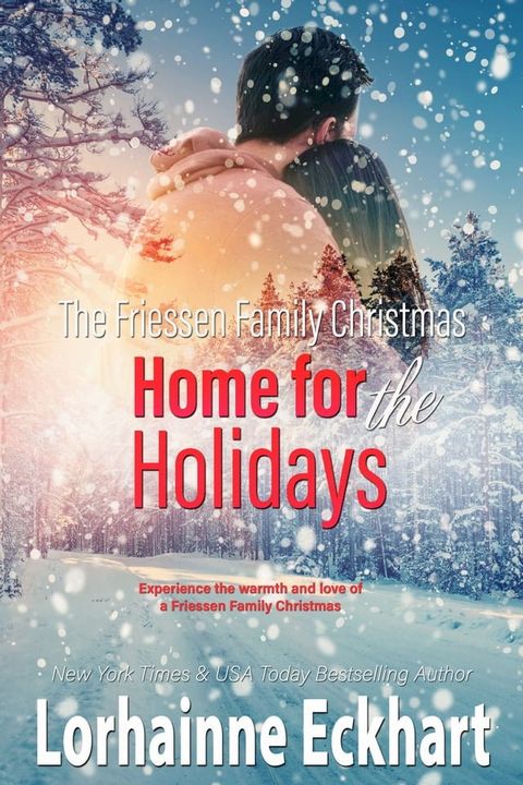 The Friessen Family Christmas: Home for the Holidays(Kobo/電子書)