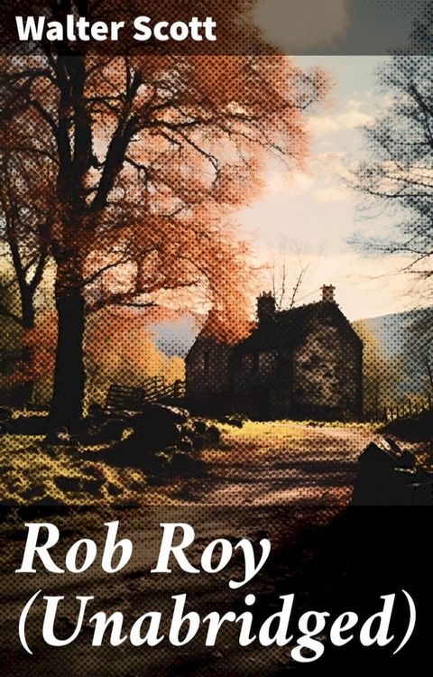 Rob Roy (Unabridged)(Kobo/電子書)