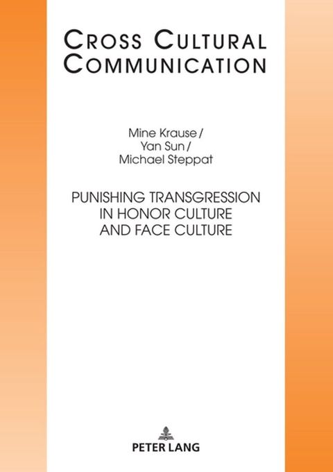 Punishing Transgression in Honor Culture and Face Culture(Kobo/電子書)