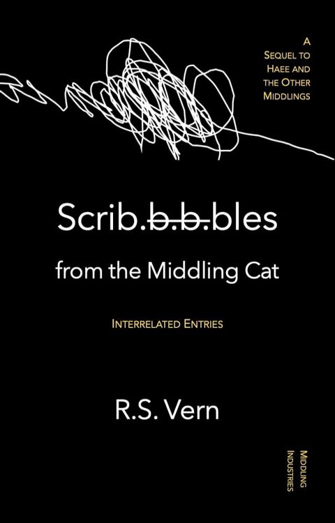 Scribbles from the Middling Cat(Kobo/電子書)