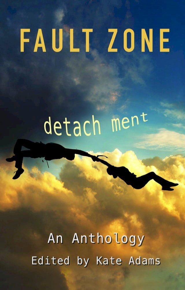  Fault Zone: Detachment(Kobo/電子書)