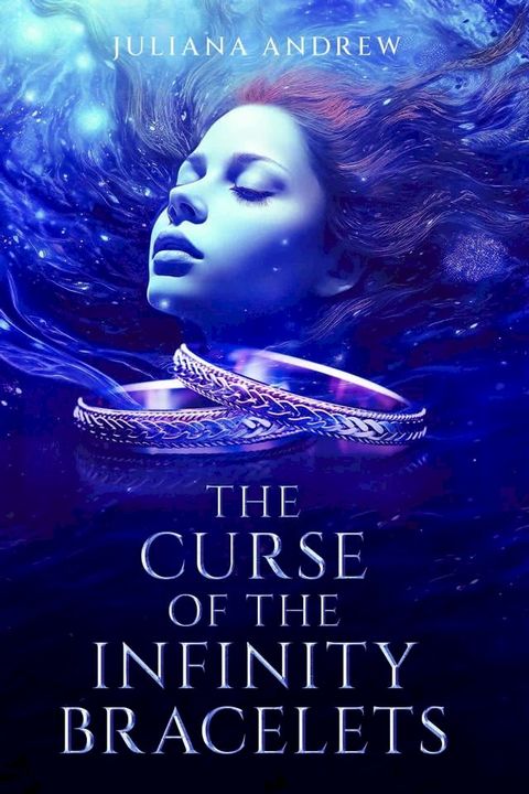 The Curse of the Infinity Bracelets(Kobo/電子書)