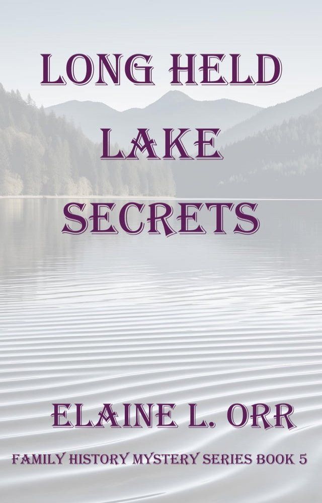  Long Held Lake Secrets(Kobo/電子書)