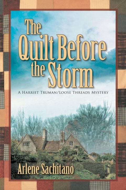 The Quilt before the Storm(Kobo/電子書)