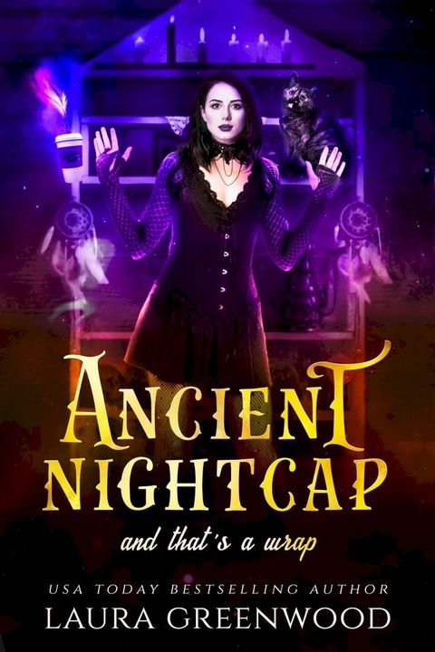 Ancient Nightcap And That's A Wrap(Kobo/電子書)