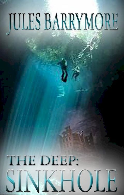 The Deep: Sinkhole(Kobo/電子書)