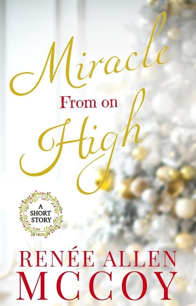  Miracle From on High(Kobo/電子書)