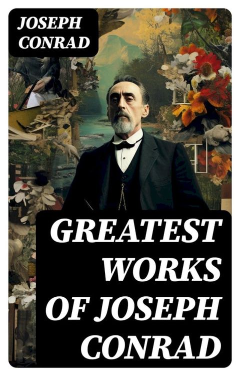 Greatest Works of Joseph Conrad(Kobo/電子書)