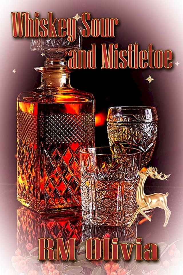  Whiskey Sour and Mistletoe(Kobo/電子書)