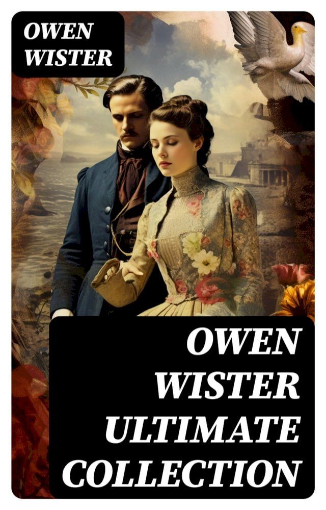  OWEN WISTER Ultimate Collection(Kobo/電子書)