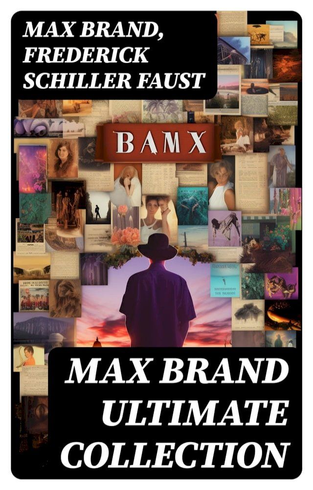  MAX BRAND Ultimate Collection(Kobo/電子書)