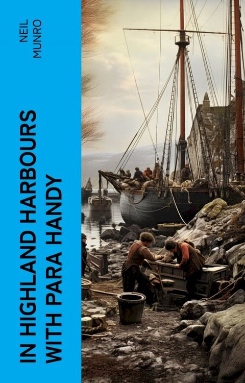 In Highland Harbours with Para Handy(Kobo/電子書)