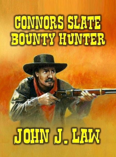 Connors Slate Bounty Hunter(Kobo/電子書)