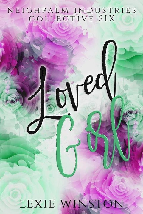 Loved Girl(Kobo/電子書)