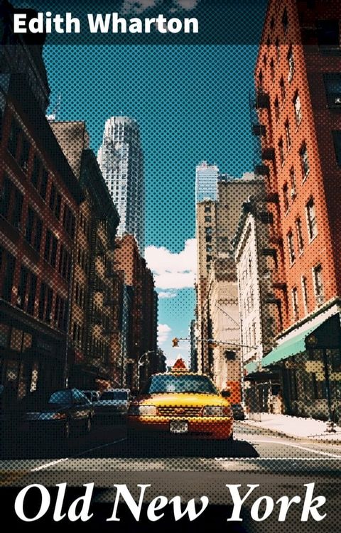 Old New York(Kobo/電子書)