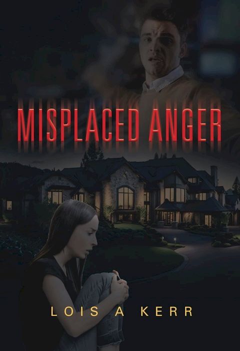 Misplaced Anger(Kobo/電子書)