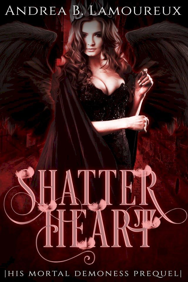  Shatter Heart(Kobo/電子書)