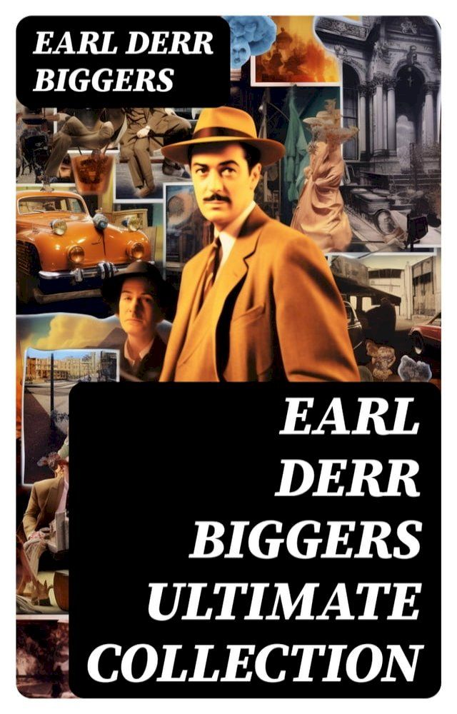  EARL DERR BIGGERS Ultimate Collection(Kobo/電子書)