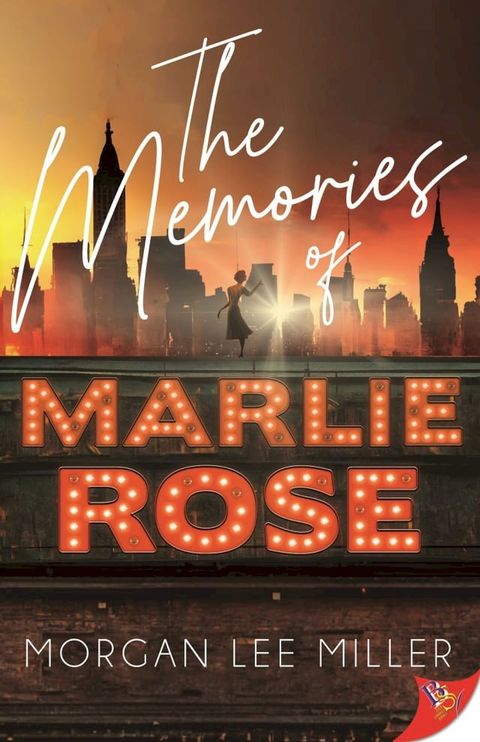 The Memories of Marlie Rose(Kobo/電子書)