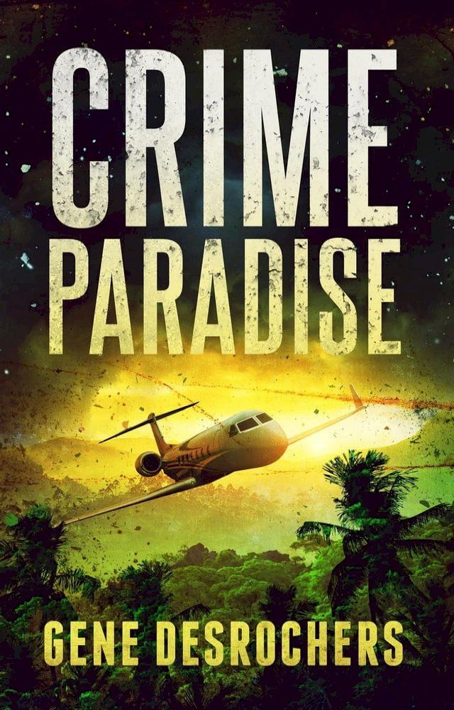  Crime Paradise(Kobo/電子書)