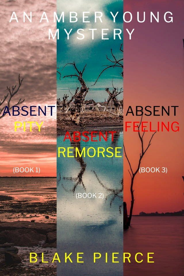  An Amber Young FBI Suspense Thriller Bundle: Absent Pity (#1), Absent Remorse (#2), and Absent Feeling (#3)(Kobo/電子書)