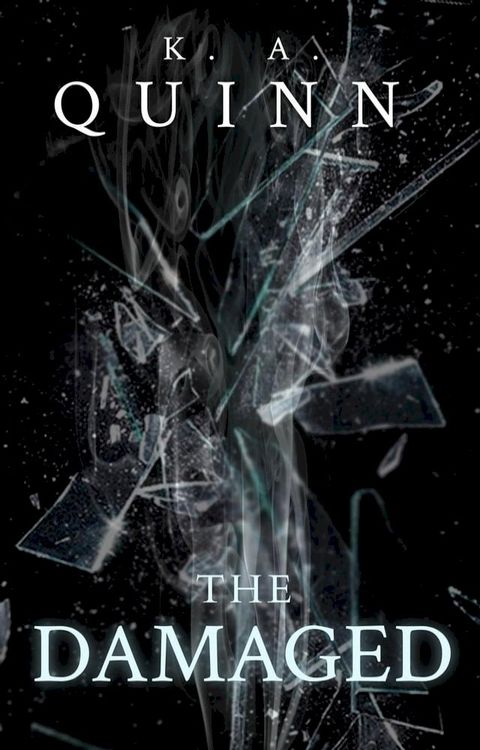 The Damaged: A Novella(Kobo/電子書)