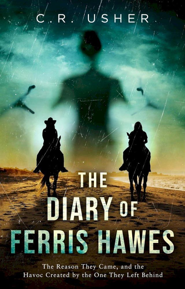  The Diary of Ferris Hawes(Kobo/電子書)