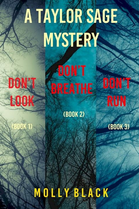 Taylor Sage FBI Suspense Thriller Bundle: Don’t Look (#1), Don’t Breathe (#2), and Don’t Run (#3)(Kobo/電子書)