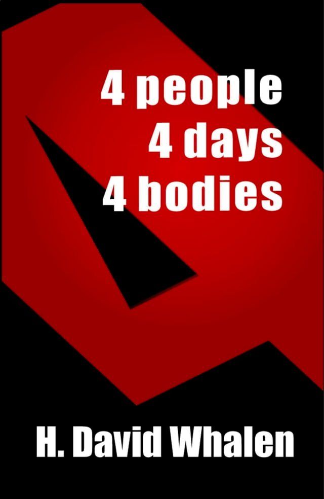  FOUR: 4 People, 4 Days, 4 Bodies(Kobo/電子書)