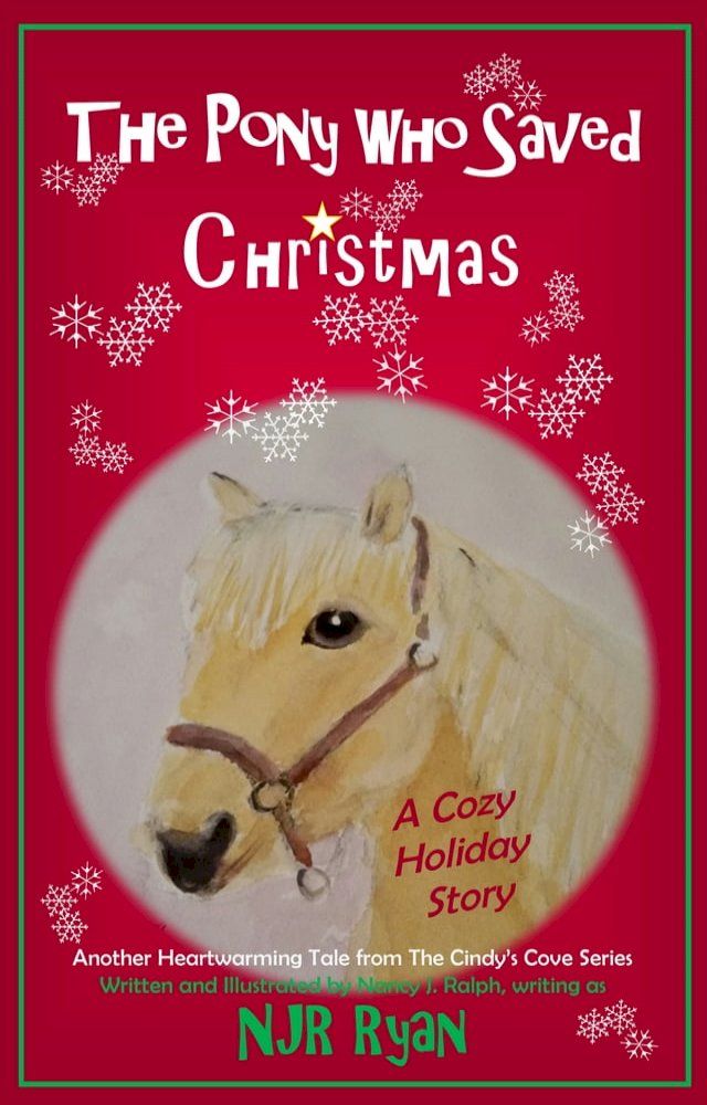  Cindy's Cove: The Pony Who Saved Christmas(Kobo/電子書)