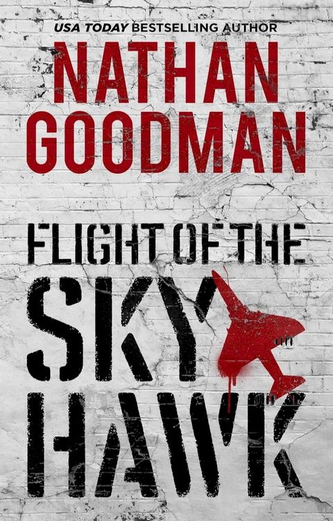 Flight of the Skyhawk(Kobo/電子書)